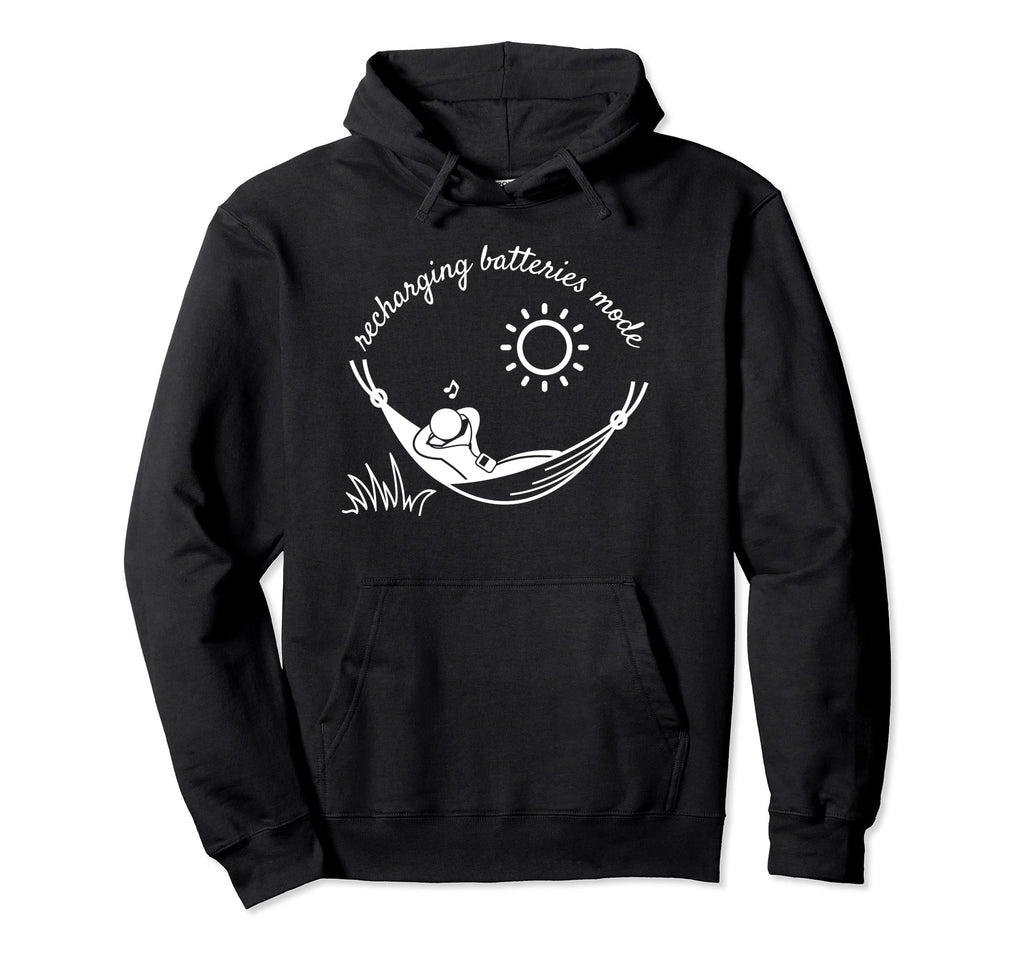 Recharging Batteries Mode Self Love Hoodie - Aesthetic Graphic Men Women - T-Shirt, Sweatshirt, Hoodie