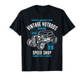 Speed Shop Hotrod Car T-Shirt - Aesthetic Graphic Men Women - T-Shirt, Sweatshirt, Hoodie