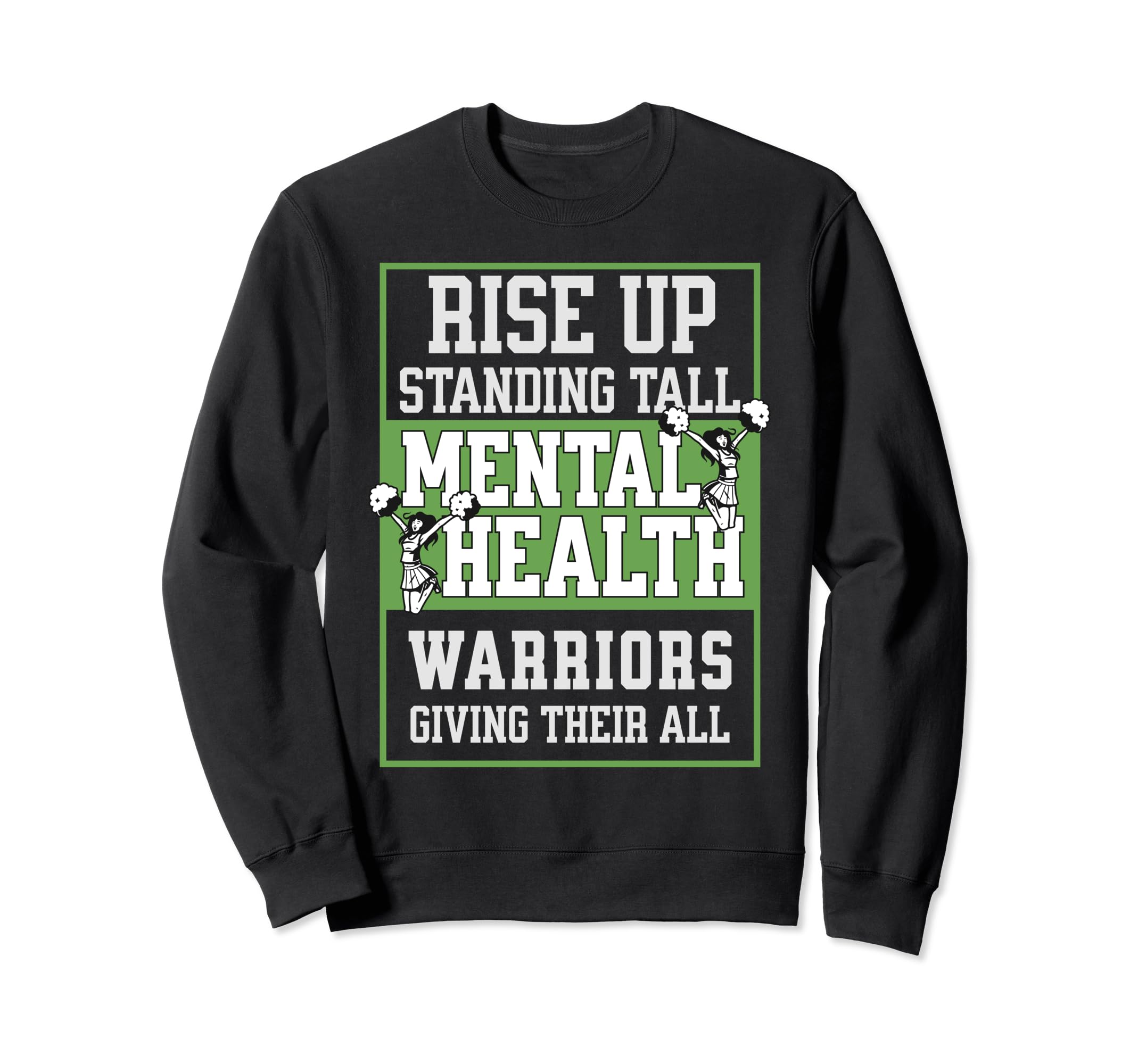 Cheerleading Chant Mental Health Sweatshirt - Unique Graphic Unisex - T-Shirt, Sweatshirt, Hoodie