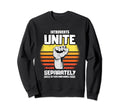 Introverts Unite Separately Your Sweatshirt - Unique Graphic Men Women - T-Shirt, Sweatshirt, Hoodie