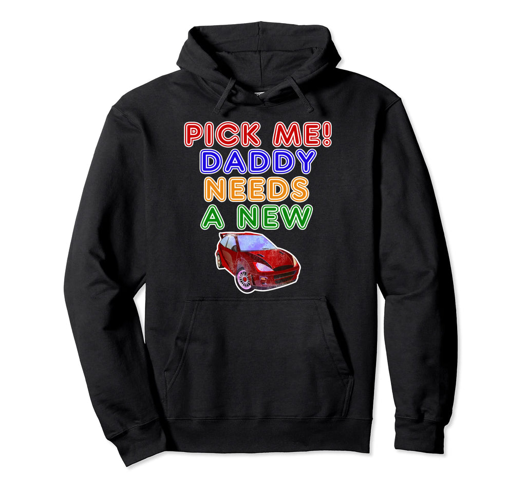 Game Show Buzzers Hey Pick Me Daddy Hoodie - Graphic Print for Adults - T-Shirt, Sweatshirt, Hoodie