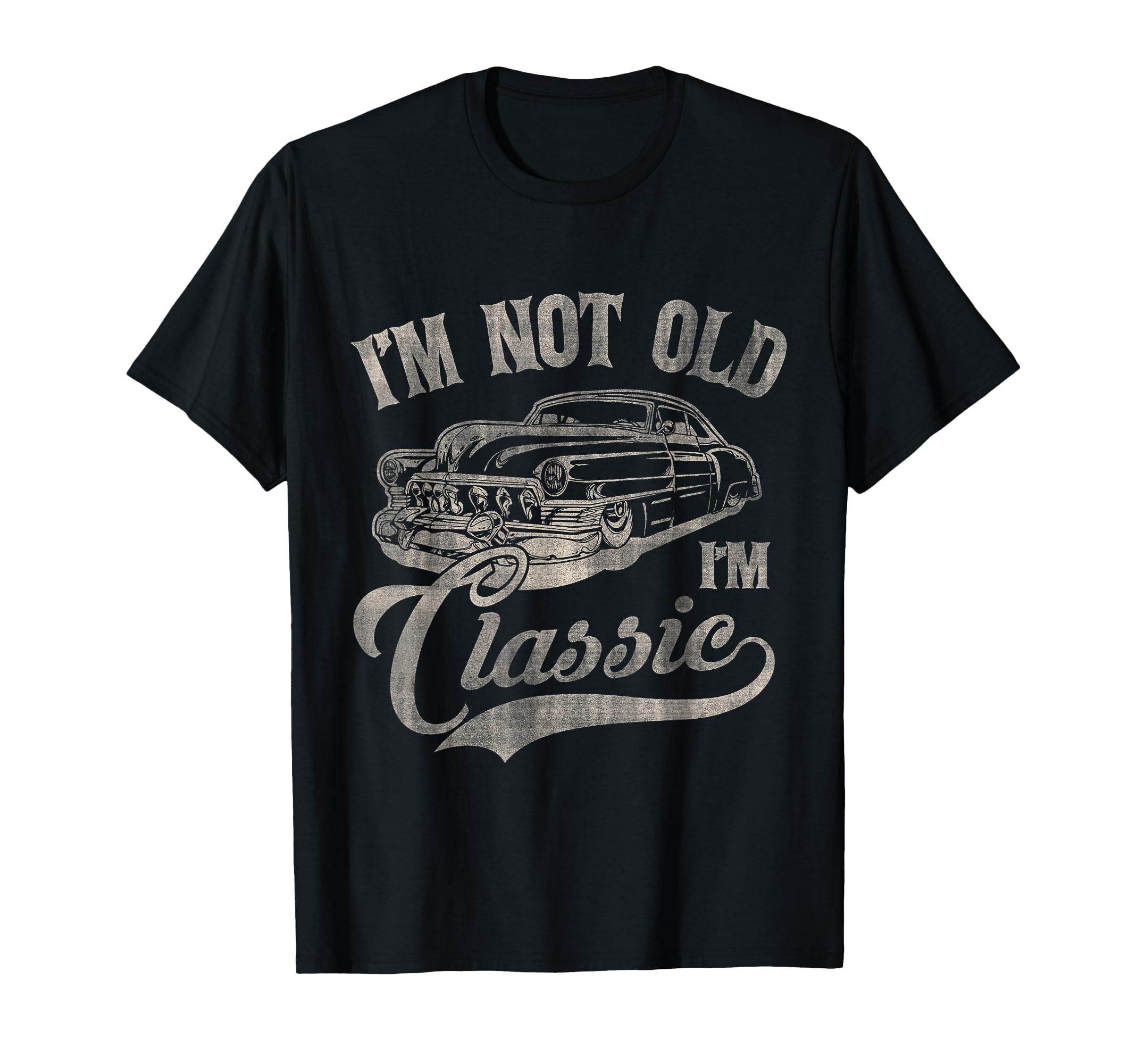 Im Not Old Im Funny Car Lover T-Shirt - Aesthetic Graphic for Adults - T-Shirt, Sweatshirt, Hoodie
