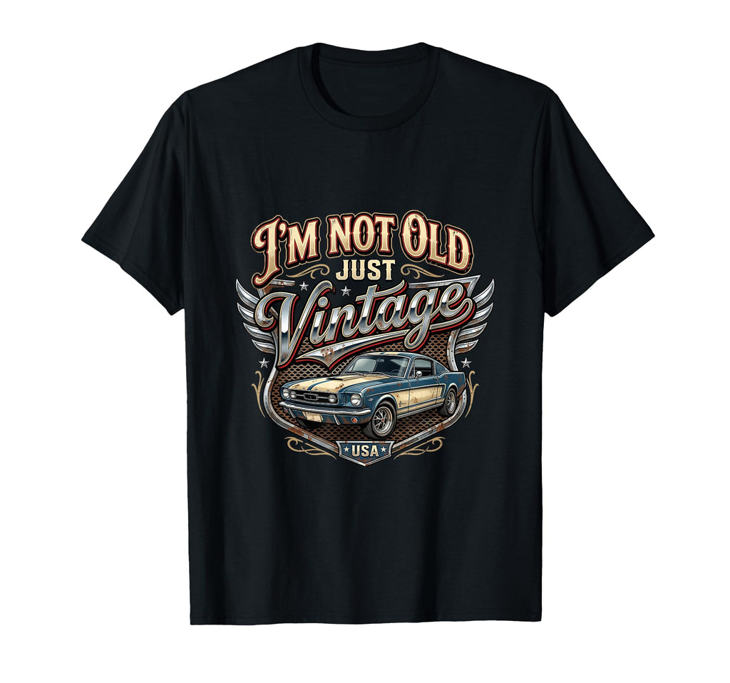Not Old Just Funny Car T-Shirt - Fun Novelty Design for Adults - T-Shirt, Sweatshirt, Hoodie