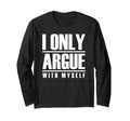 I Only Argue Myself Funny Overthinker T-Shirt - Custom Art Print Unisex - T-Shirt, Sweatshirt, Hoodie