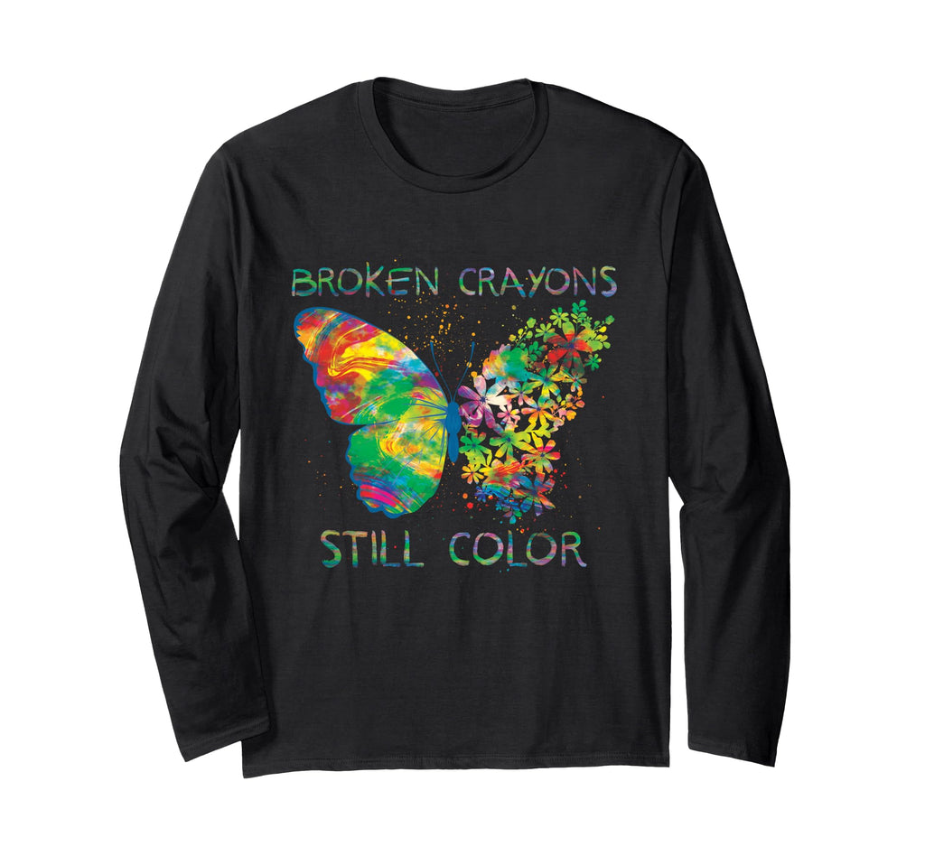 Broken Crayons Still Colors Mental T-Shirt - Custom Art Print Men Women - T-Shirt, Sweatshirt, Hoodie
