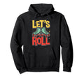 Lets Roll Roller Skating Skater Skate Hoodie - Novelty Apparel Men Women - T-Shirt, Sweatshirt, Hoodie