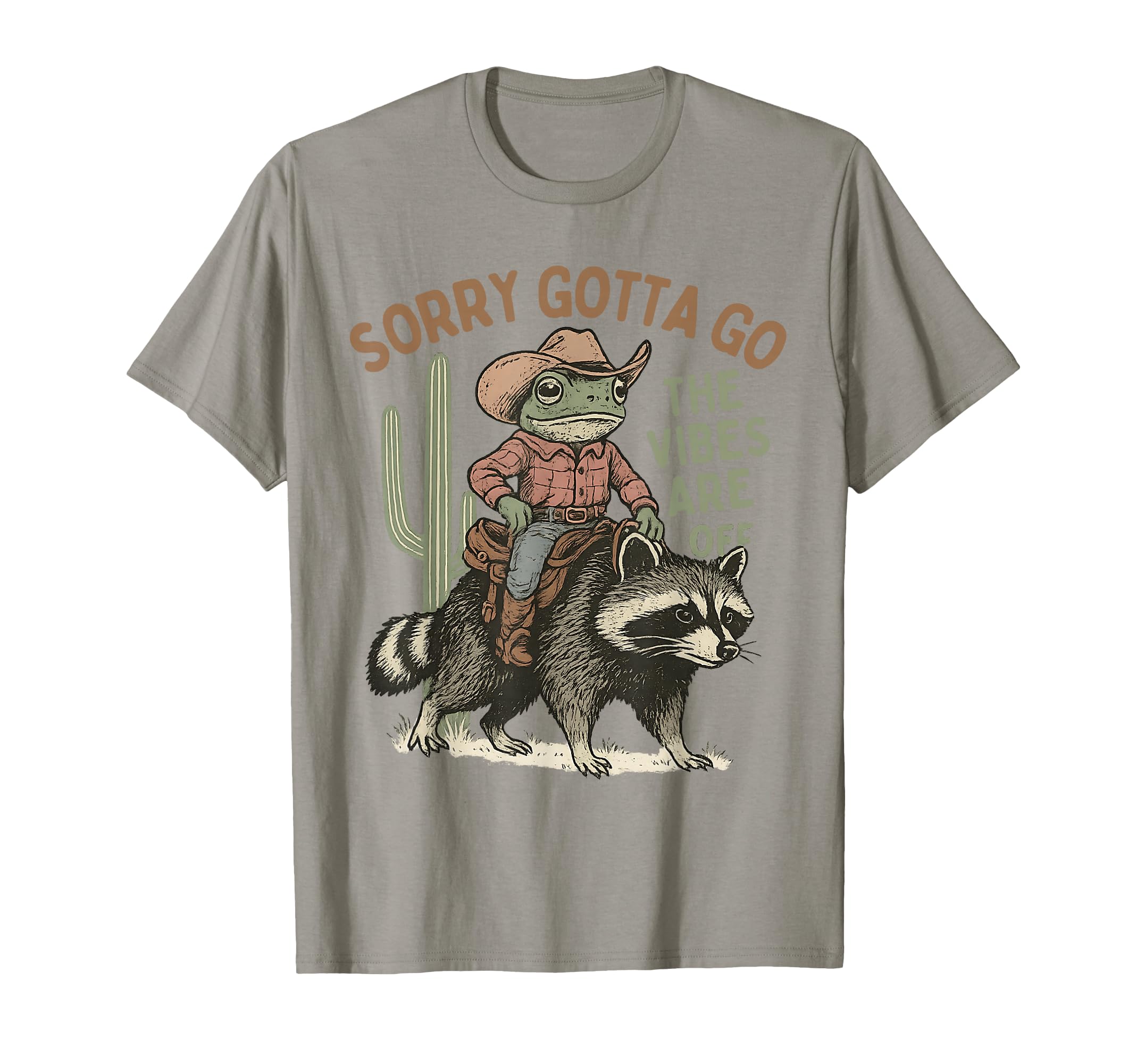 Sorry Gotta Go Vibes Are Off Funny T-Shirt - Unique Graphic for Adults - T-Shirt, Sweatshirt, Hoodie