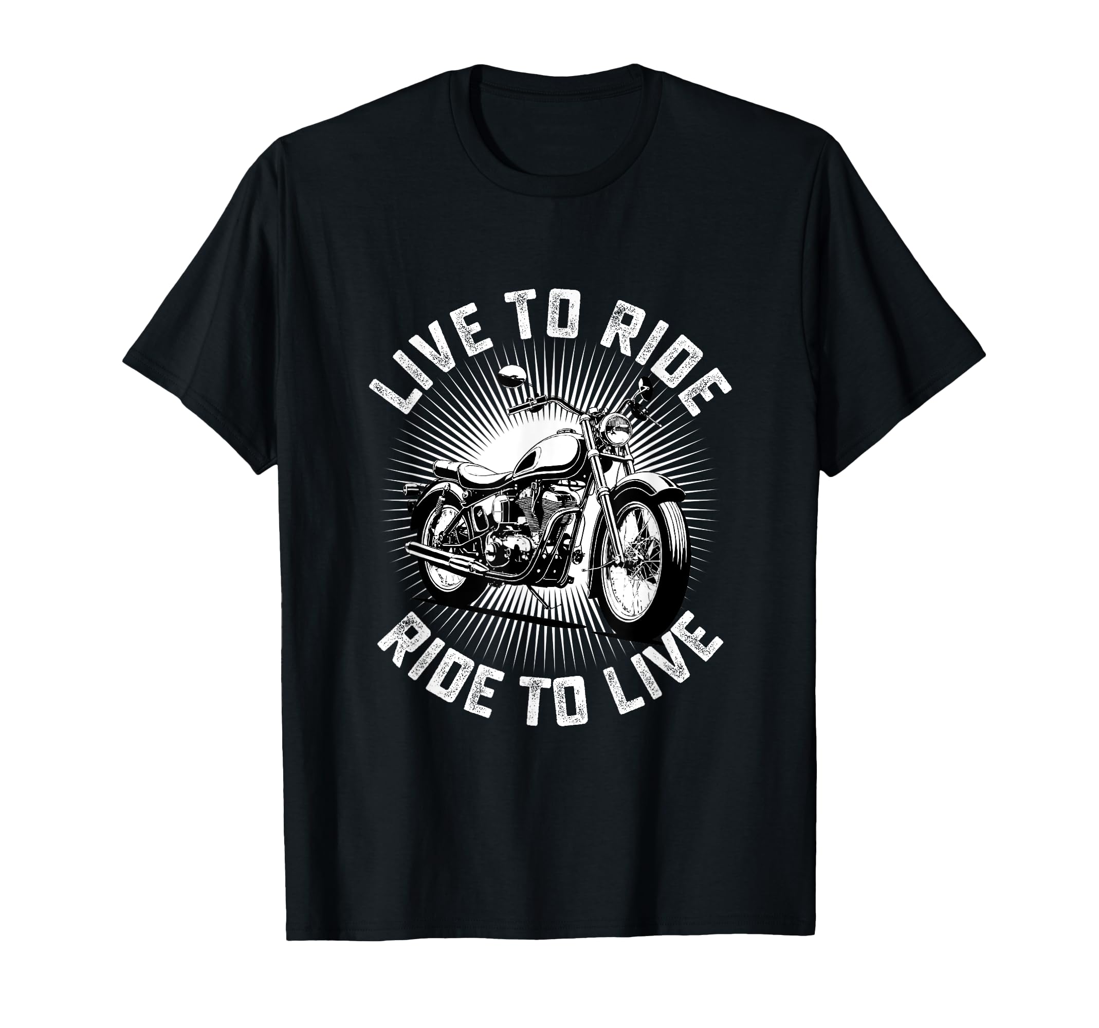 Live To Ride Motorcycle Biker T-Shirt - Casual Everyday Wear Men Women - T-Shirt, Sweatshirt, Hoodie