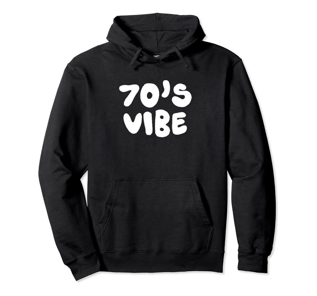 70S Vibe 1970S Costume Seventies Hoodie - Casual Everyday Wear for Adults - T-Shirt, Sweatshirt, Hoodie