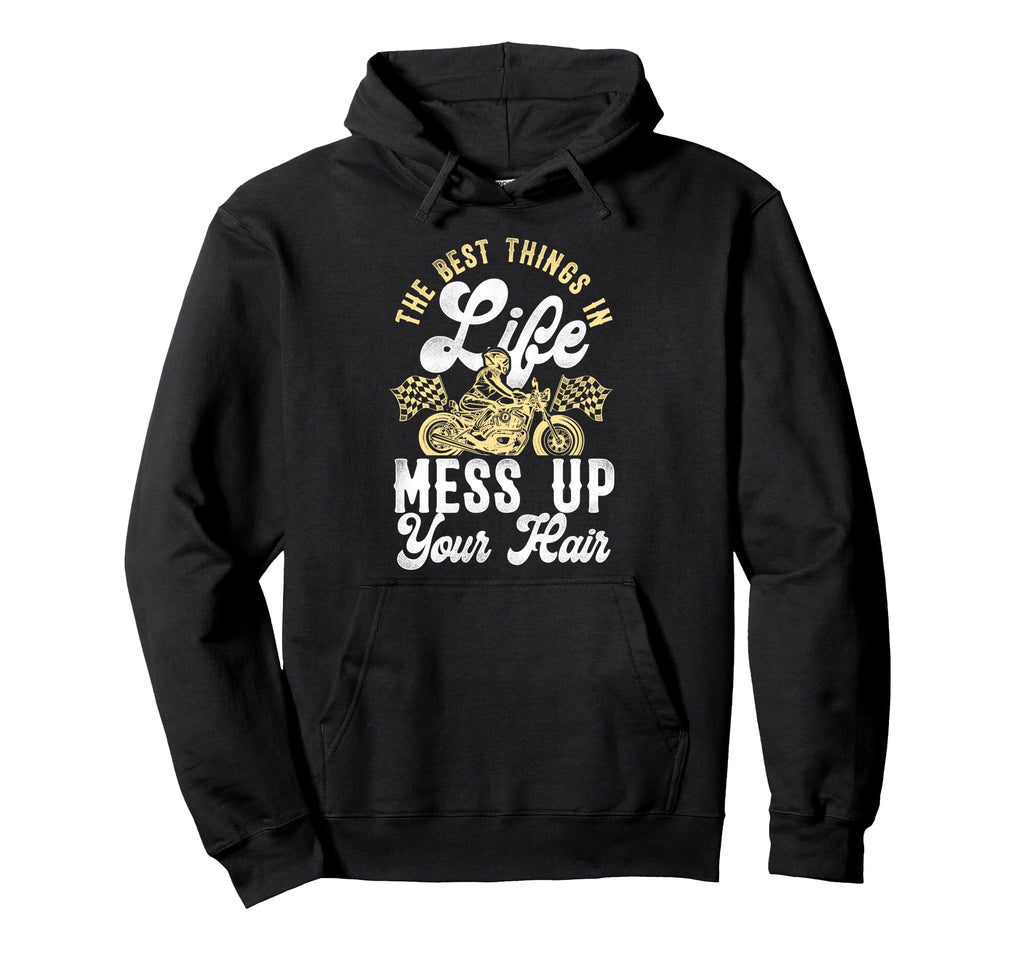 Motorcycle Biker Best Things Life Hoodie - Fun Novelty Design for Adults - T-Shirt, Sweatshirt, Hoodie