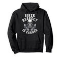 Motorcycle Skull Biker Respect Is Hoodie - Streetwear Style Men Women - T-Shirt, Sweatshirt, Hoodie