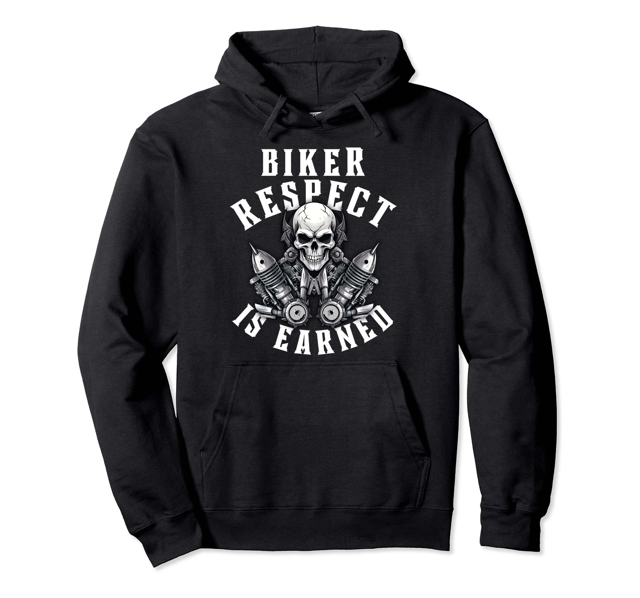 Motorcycle Skull Biker Respect Is Hoodie - Streetwear Style Men Women - T-Shirt, Sweatshirt, Hoodie