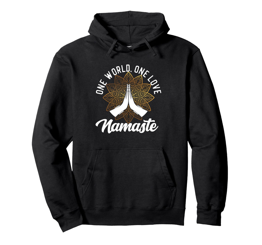 Namaste Yoga Zen Mindfulness Namaste Hoodie - Streetwear Style Men Women - T-Shirt, Sweatshirt, Hoodie