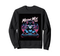 Synthwave Meow Mix 1985 Dj Cat Sweatshirt - Casual Everyday Wear Unisex - T-Shirt, Sweatshirt, Hoodie