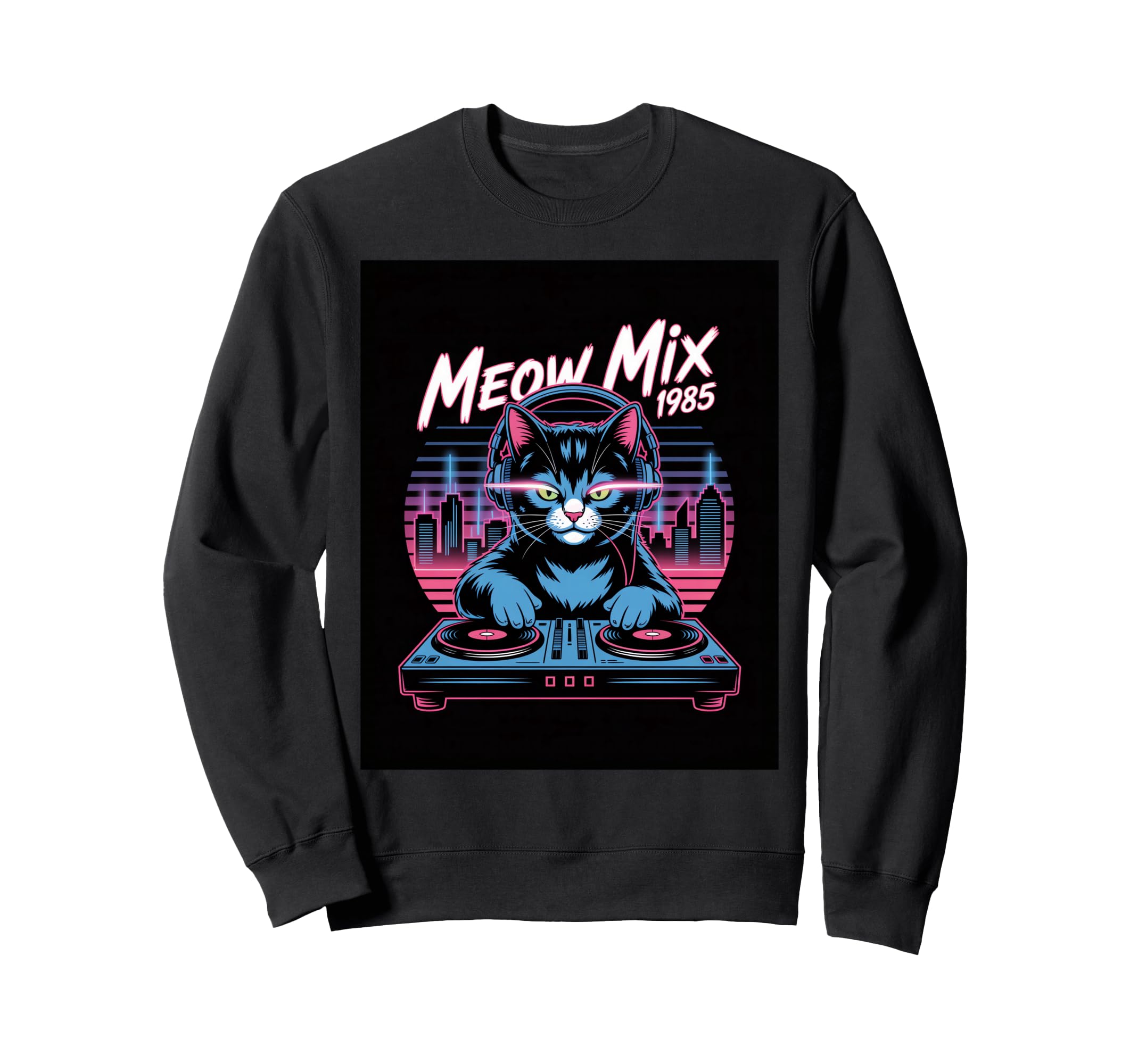 Synthwave Meow Mix 1985 Dj Cat Sweatshirt - Casual Everyday Wear Unisex - T-Shirt, Sweatshirt, Hoodie