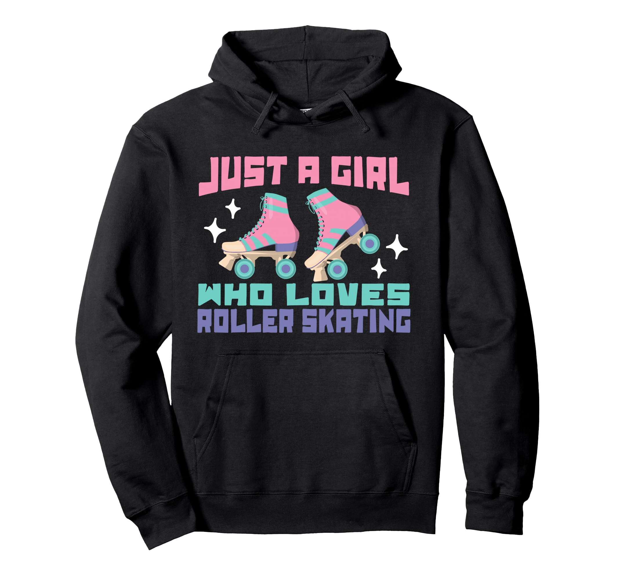 Roller Skates Just Who Loves Roller Hoodie - Graphic Print for Adults - T-Shirt, Sweatshirt, Hoodie