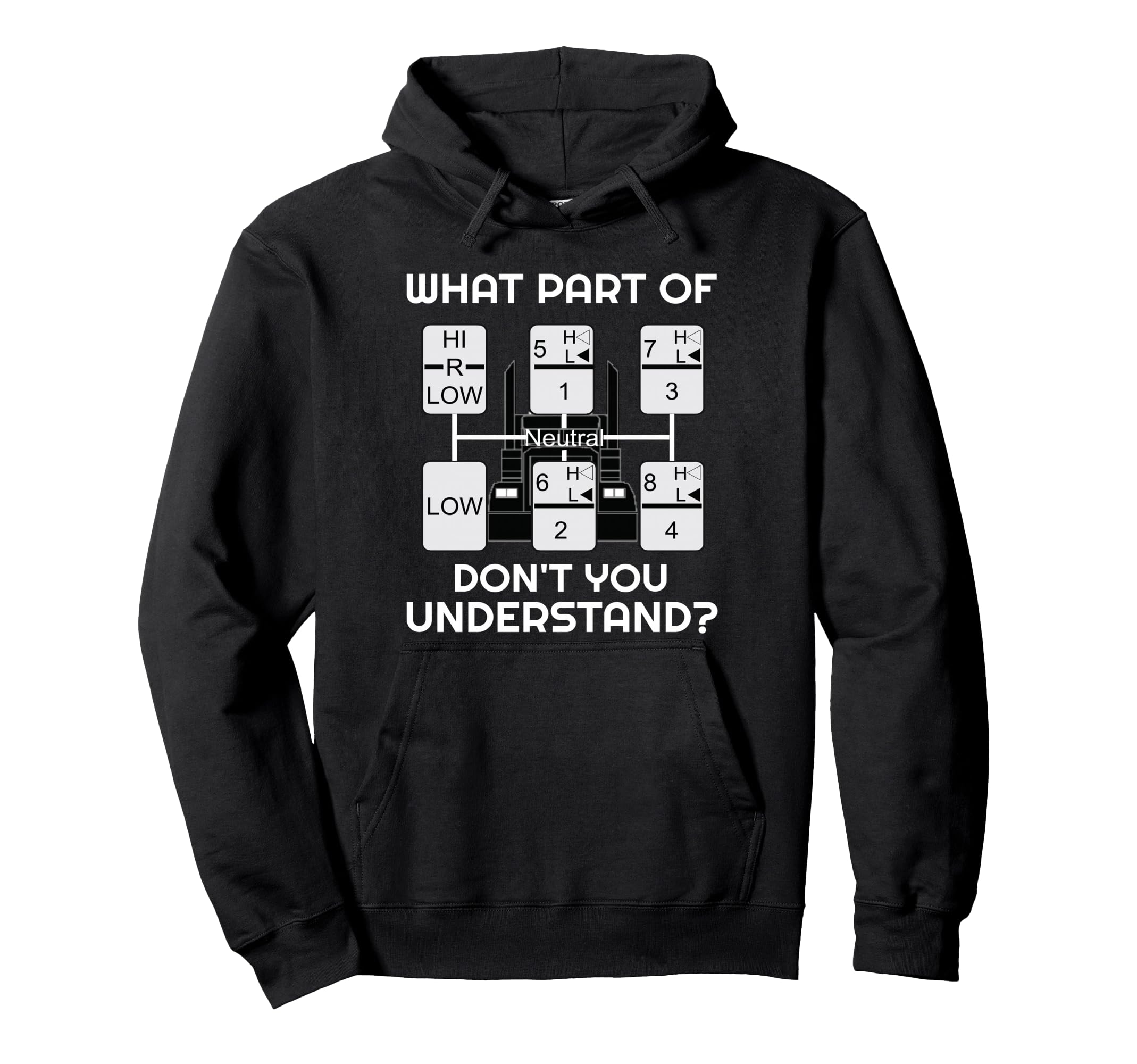 Funny Trucker Shirts Truck Driver Gifts Hoodie - Streetwear Style Unisex - T-Shirt, Sweatshirt, Hoodie