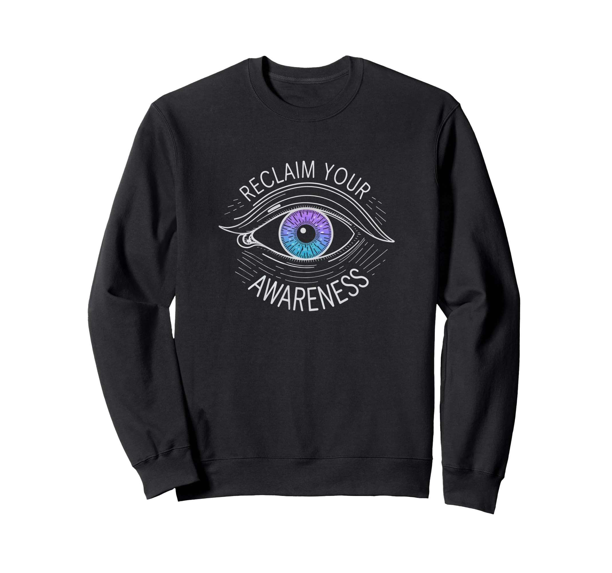 Reclaim Your Awareness Yoga Sweatshirt - Novelty Apparel Men Women - T-Shirt, Sweatshirt, Hoodie