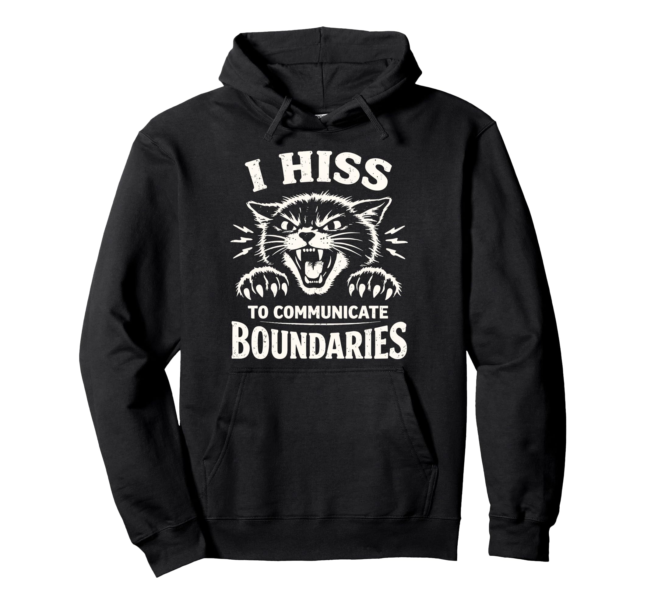 I Hiss To Communicate Boundaries Cat Hoodie - Aesthetic Graphic Men Women - T-Shirt, Sweatshirt, Hoodie
