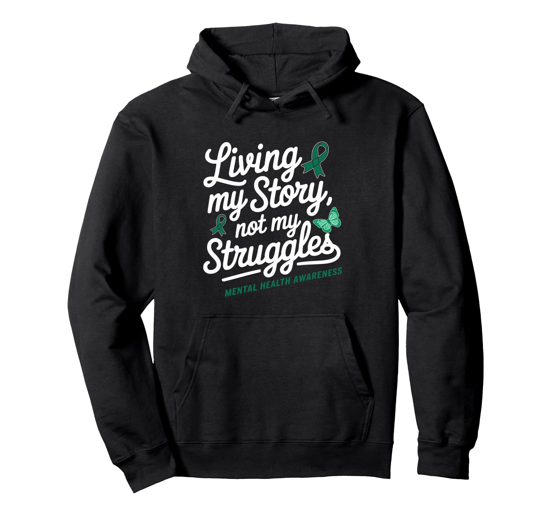 Positive Motivational Mental Health Hoodie - Novelty Apparel for Adults - T-Shirt, Sweatshirt, Hoodie