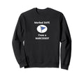 Marked Safe From Narcissist Narcissism Sweatshirt - Unique Graphic Unisex - T-Shirt, Sweatshirt, Hoodie