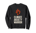 Climate Change Anxiety Gen Z Eco Sweatshirt - Streetwear Style for Adults - T-Shirt, Sweatshirt, Hoodie