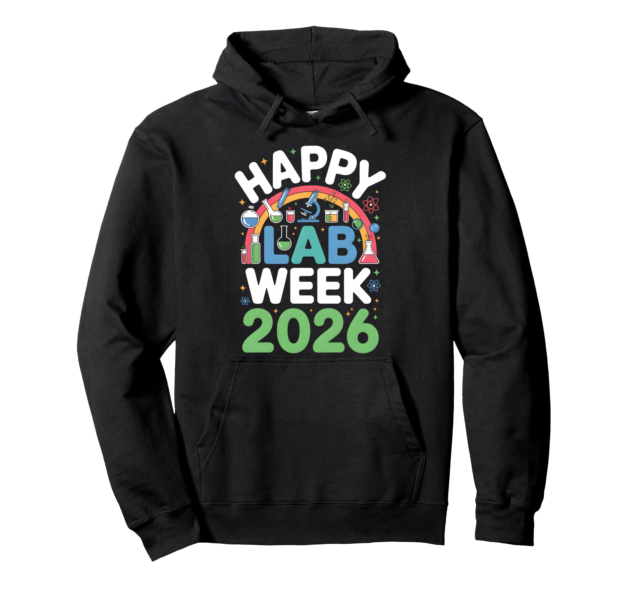 Happy Lab Week 2026 Medical Laboratory Hoodie - Novelty Apparel Men Women - T-Shirt, Sweatshirt, Hoodie