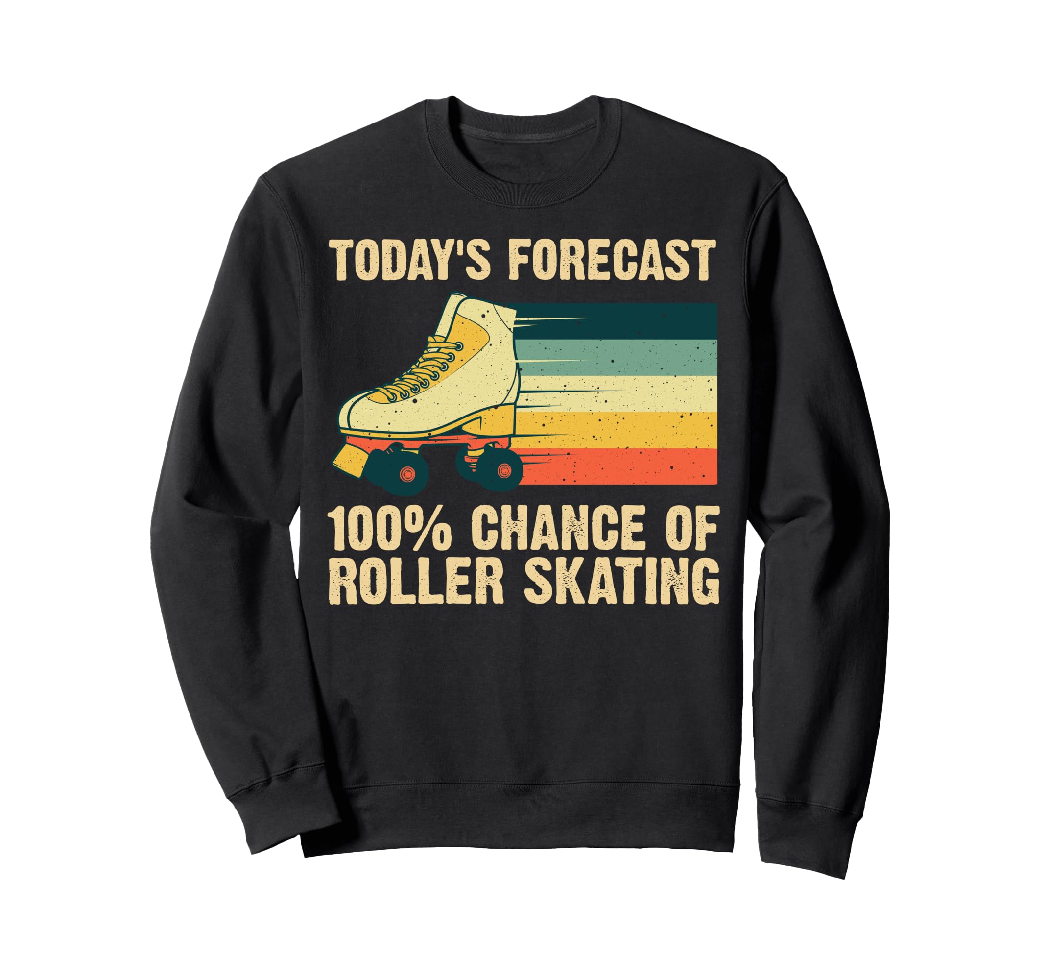 Roller Skating Roller Skate Derby 80S 70S Sweatshirt - Graphic Print Unisex - T-Shirt, Sweatshirt, Hoodie