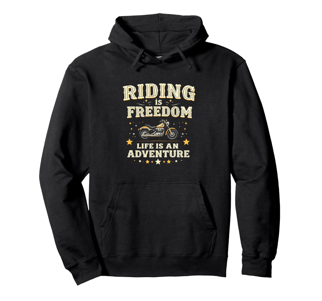 Riding Is Freedom Life Is Adventure Hoodie - Custom Art Print Unisex - T-Shirt, Sweatshirt, Hoodie