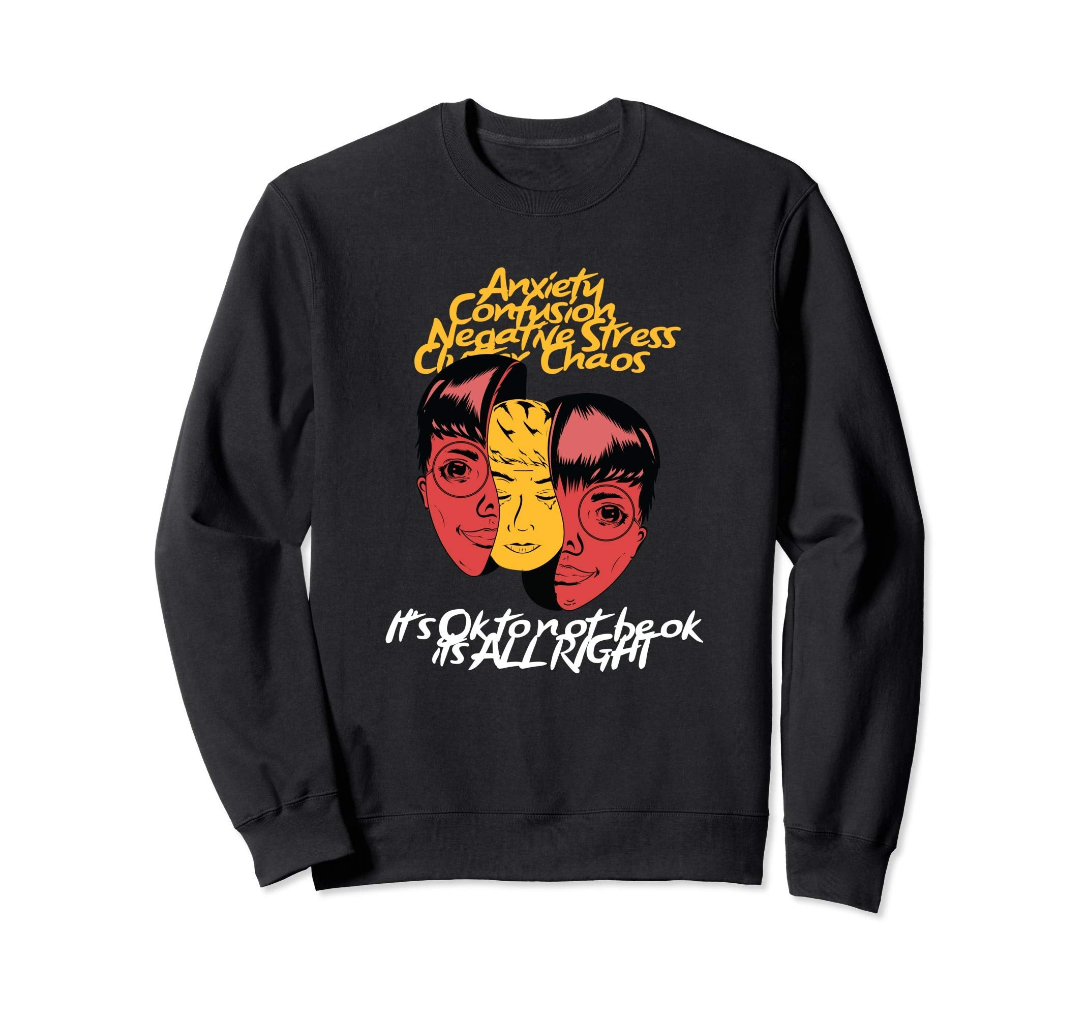 Mental Health Matters End Stigma Mental Sweatshirt - Unique Graphic Unisex - T-Shirt, Sweatshirt, Hoodie