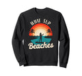 Paddleboard What Sup Beaches Sunset Sweatshirt - Unique Graphic Men Women - T-Shirt, Sweatshirt, Hoodie