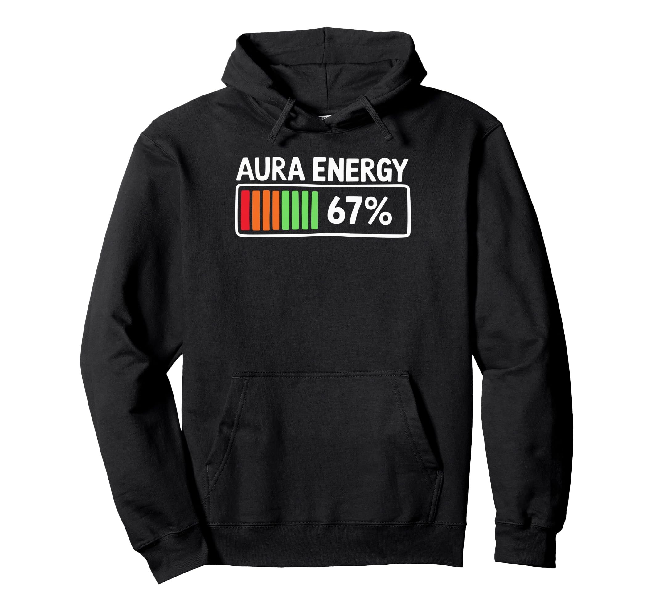 Aura Energy 67 Percent Battery Meter Hoodie - Trendy Graphic for Adults - T-Shirt, Sweatshirt, Hoodie