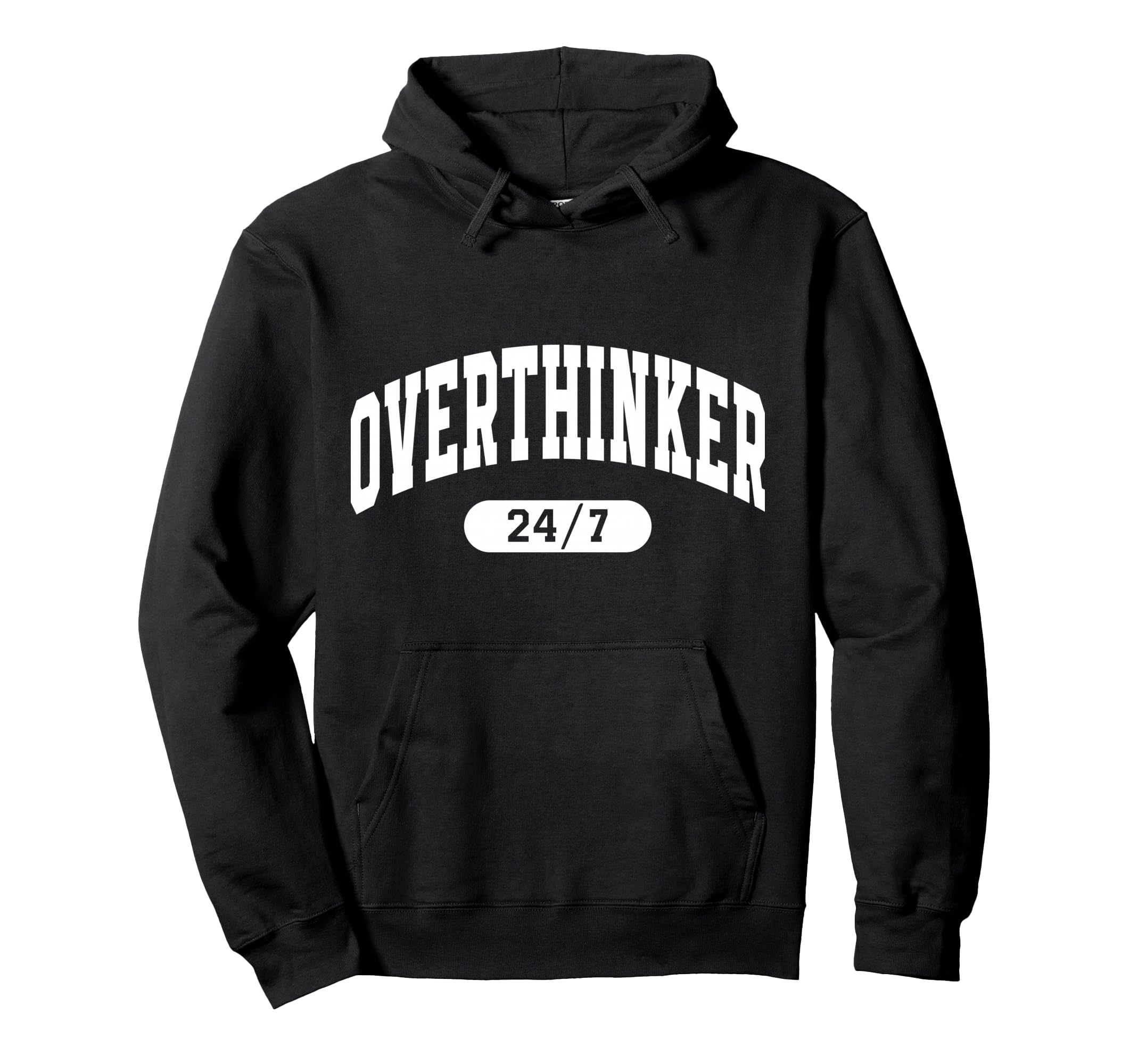 Overthinker Arch Motivation Minimalist Hoodie - Aesthetic Graphic Unisex - T-Shirt, Sweatshirt, Hoodie