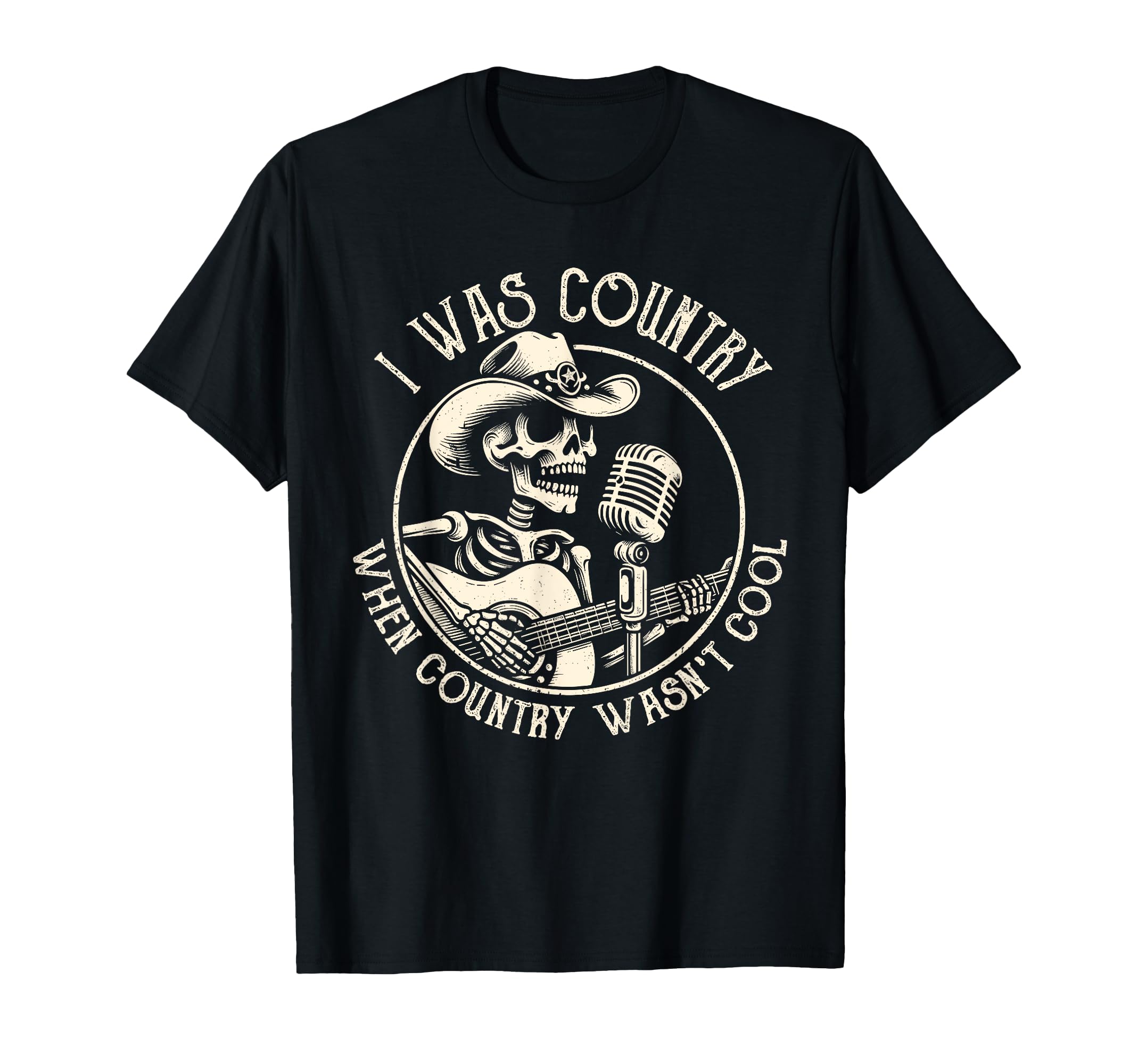 I Was Country When Country Wasnt Cowboy T-Shirt - Aesthetic Graphic Unisex - T-Shirt, Sweatshirt, Hoodie