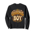 Grandmas Grandson Grandma Sweatshirt - Trendy Graphic for Adults - T-Shirt, Sweatshirt, Hoodie