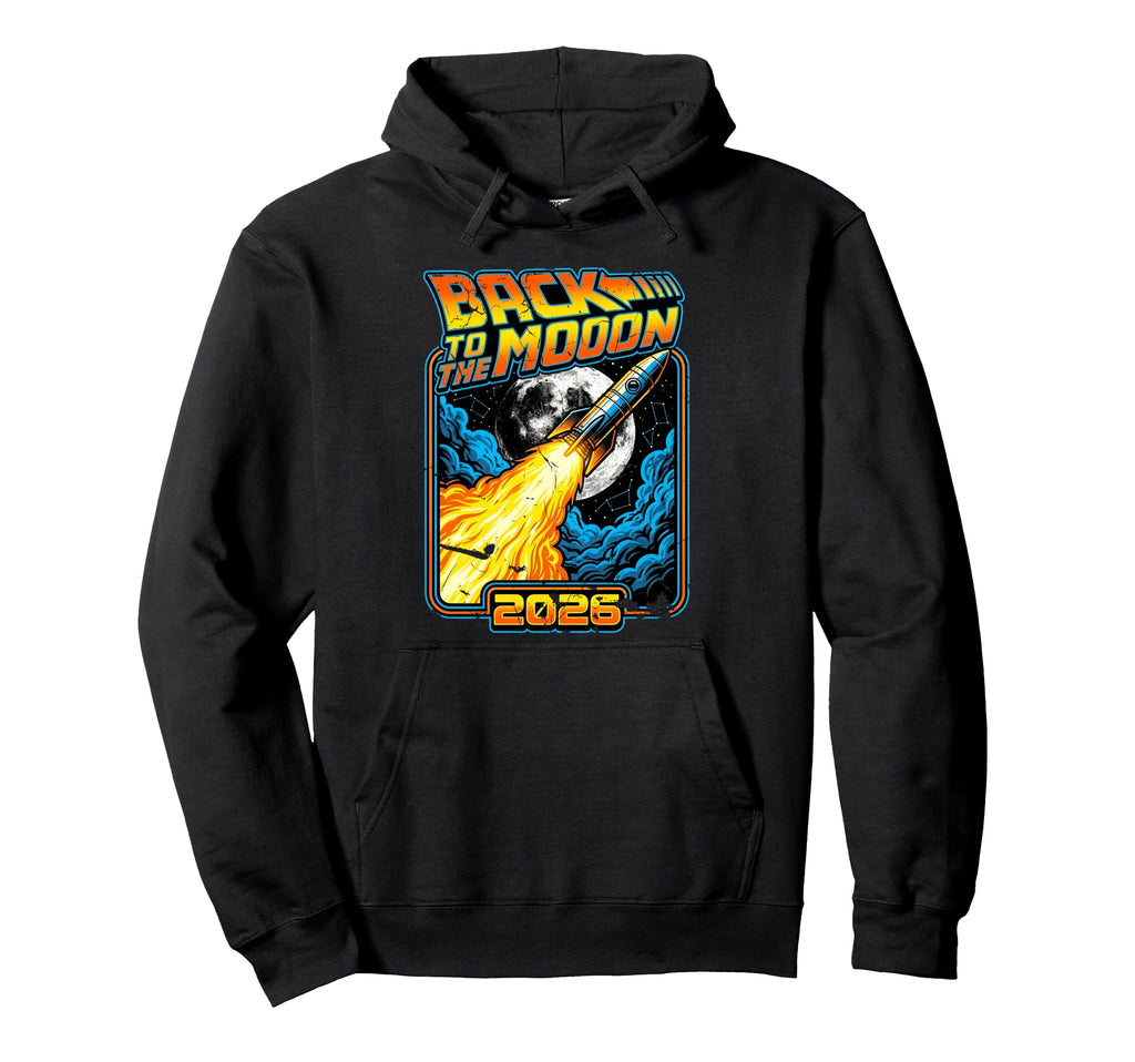 Back To Moon 2026 Funny Astronaut Space Hoodie - Graphic Print Unisex - T-Shirt, Sweatshirt, Hoodie