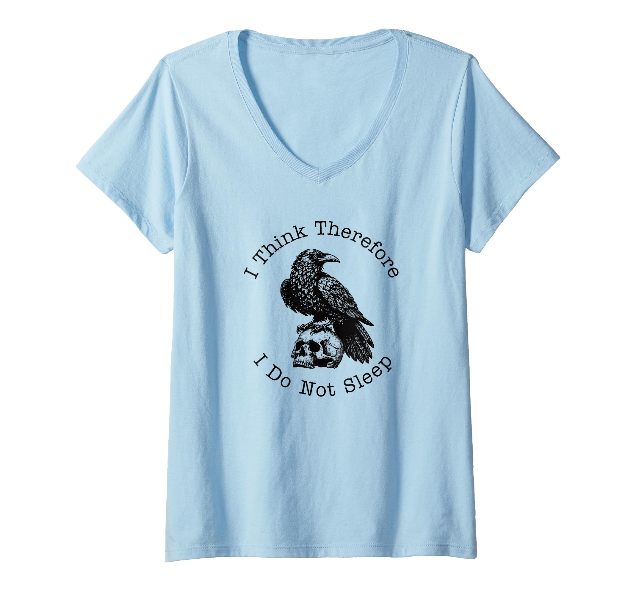 Womens I Think Therefore I Do Not T-Shirt - Aesthetic Graphic for Adults - T-Shirt, Sweatshirt, Hoodie