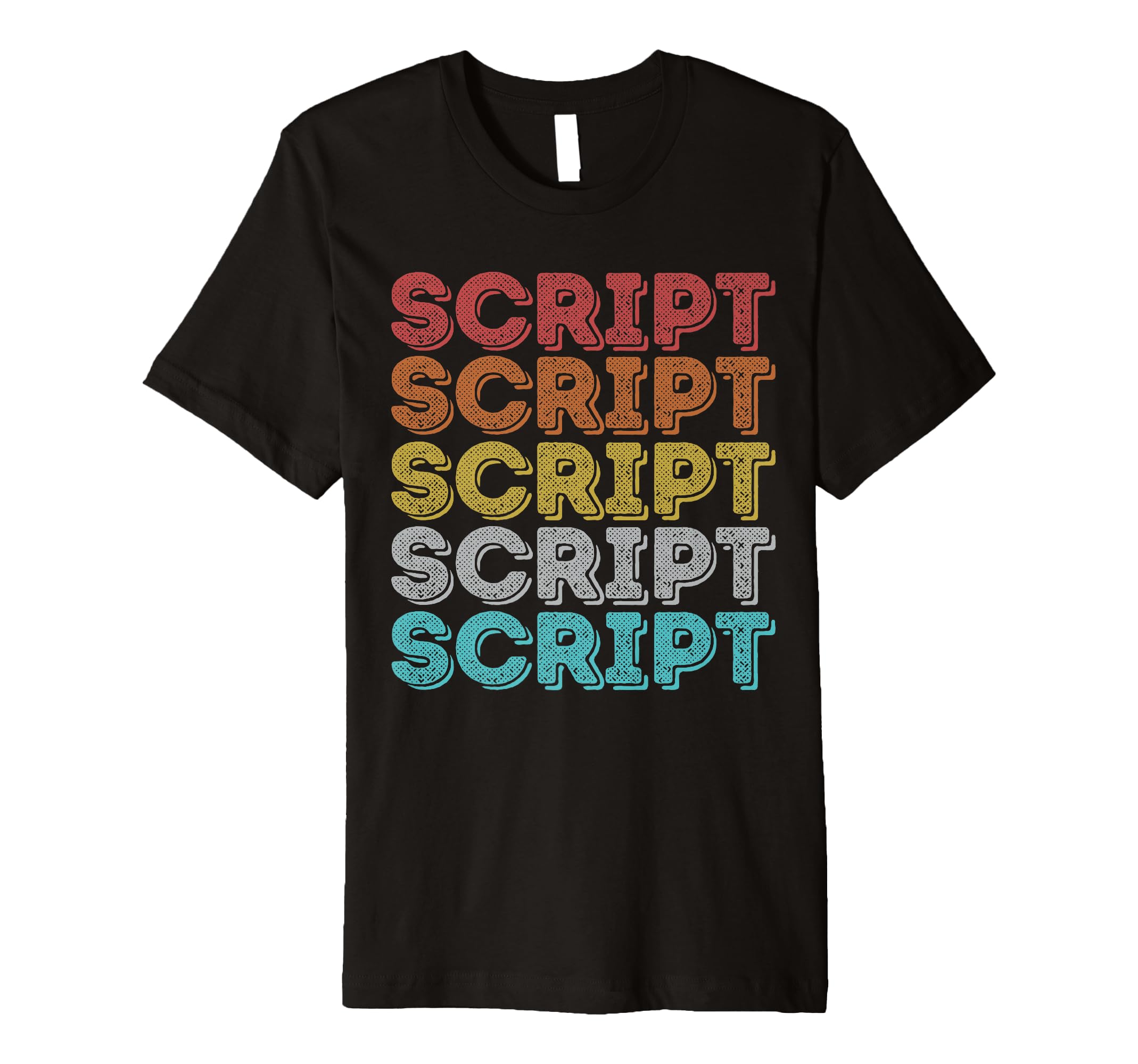 Script T-Shirt - Casual Everyday Wear Unisex - T-Shirt, Sweatshirt, Hoodie