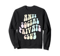 Anti Social Private Club Introvert Sweatshirt - Novelty Apparel for Adults - T-Shirt, Sweatshirt, Hoodie