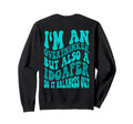 Im Overthinker But Also Idgafer So Sweatshirt - Aesthetic Graphic Unisex - T-Shirt, Sweatshirt, Hoodie