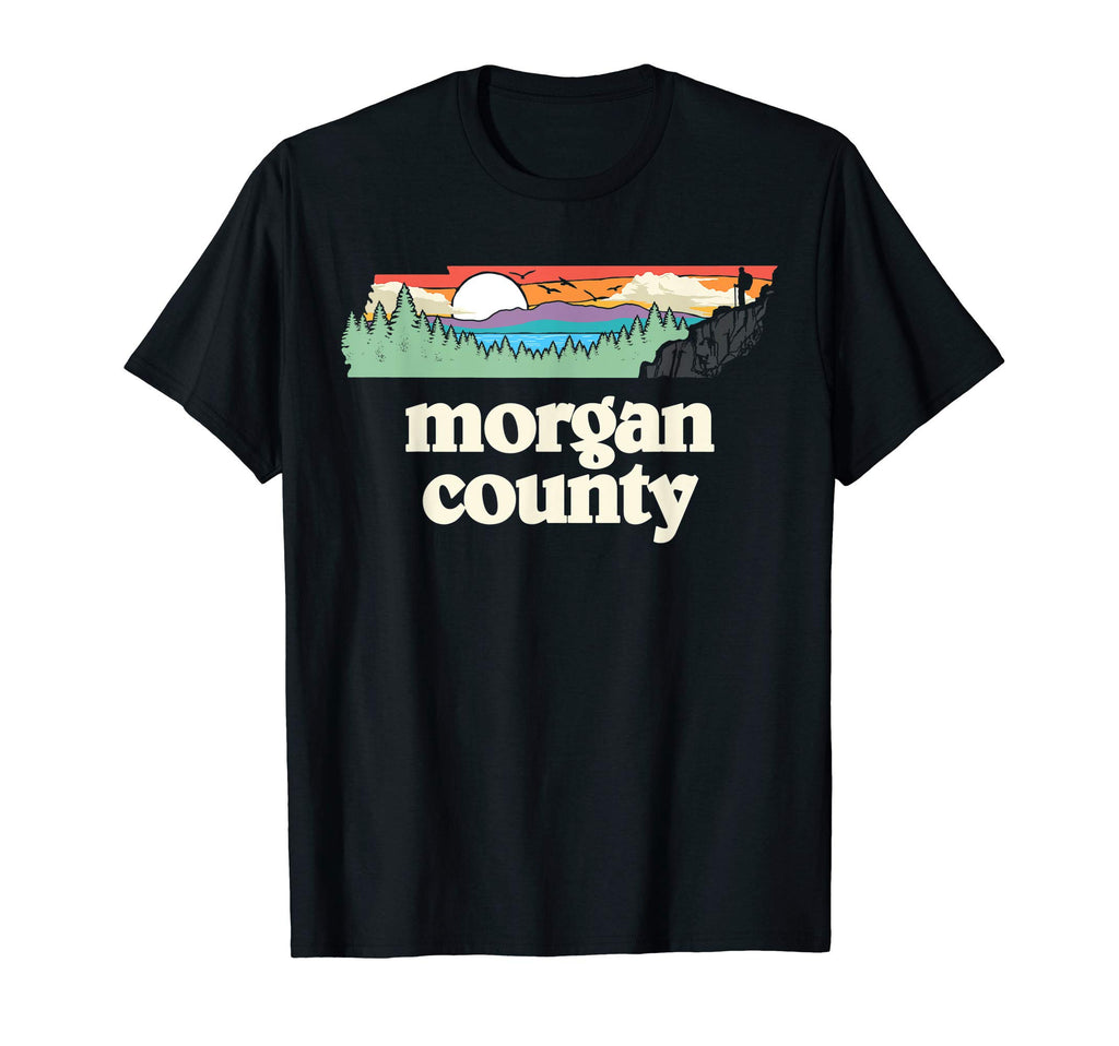 Morgan County Tennessee Outdoors Nature T-Shirt - Graphic Print Unisex - T-Shirt, Sweatshirt, Hoodie