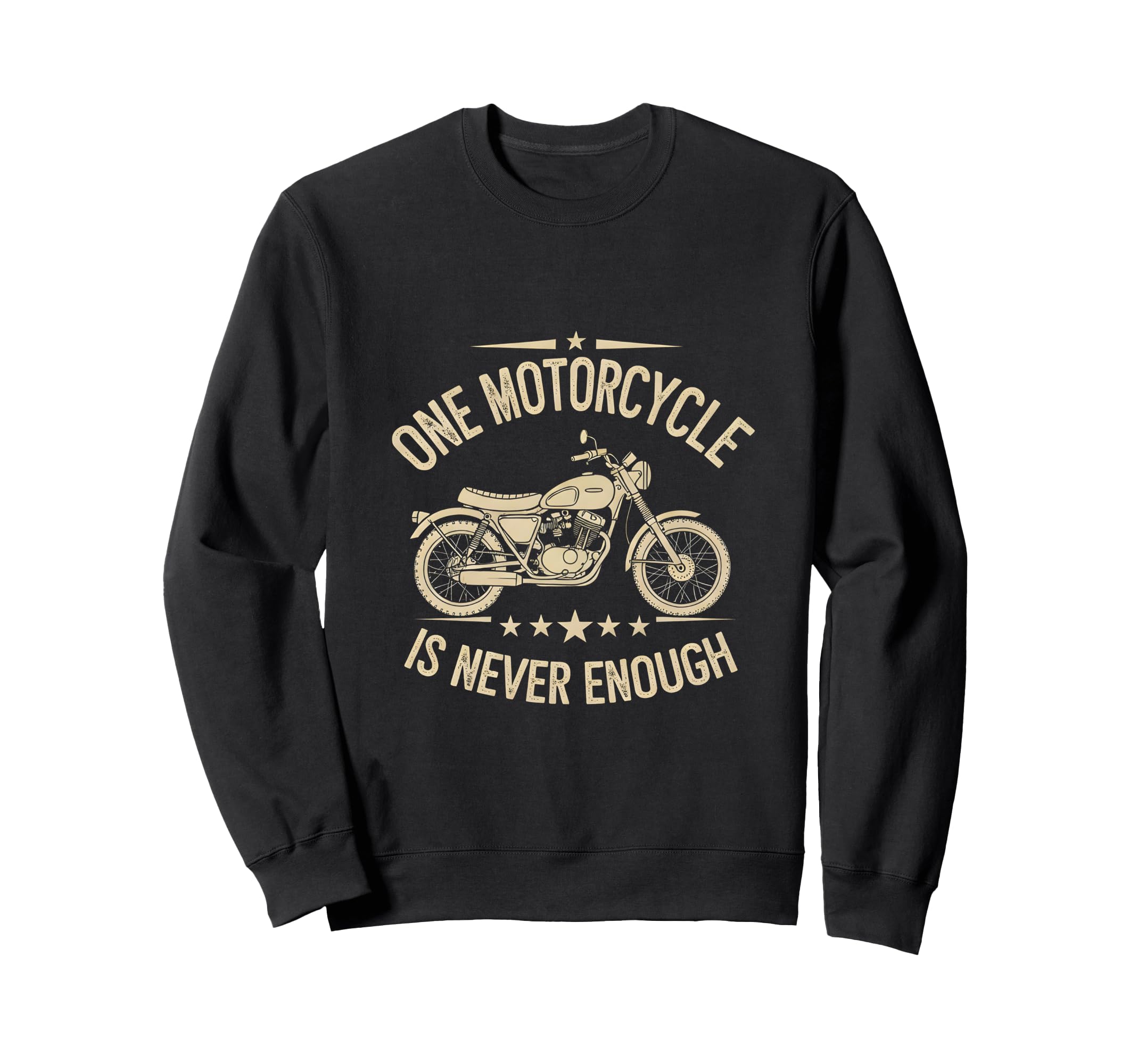 Funny Riding One Motorcycle Is Sweatshirt - Fun Novelty Design Unisex - T-Shirt, Sweatshirt, Hoodie