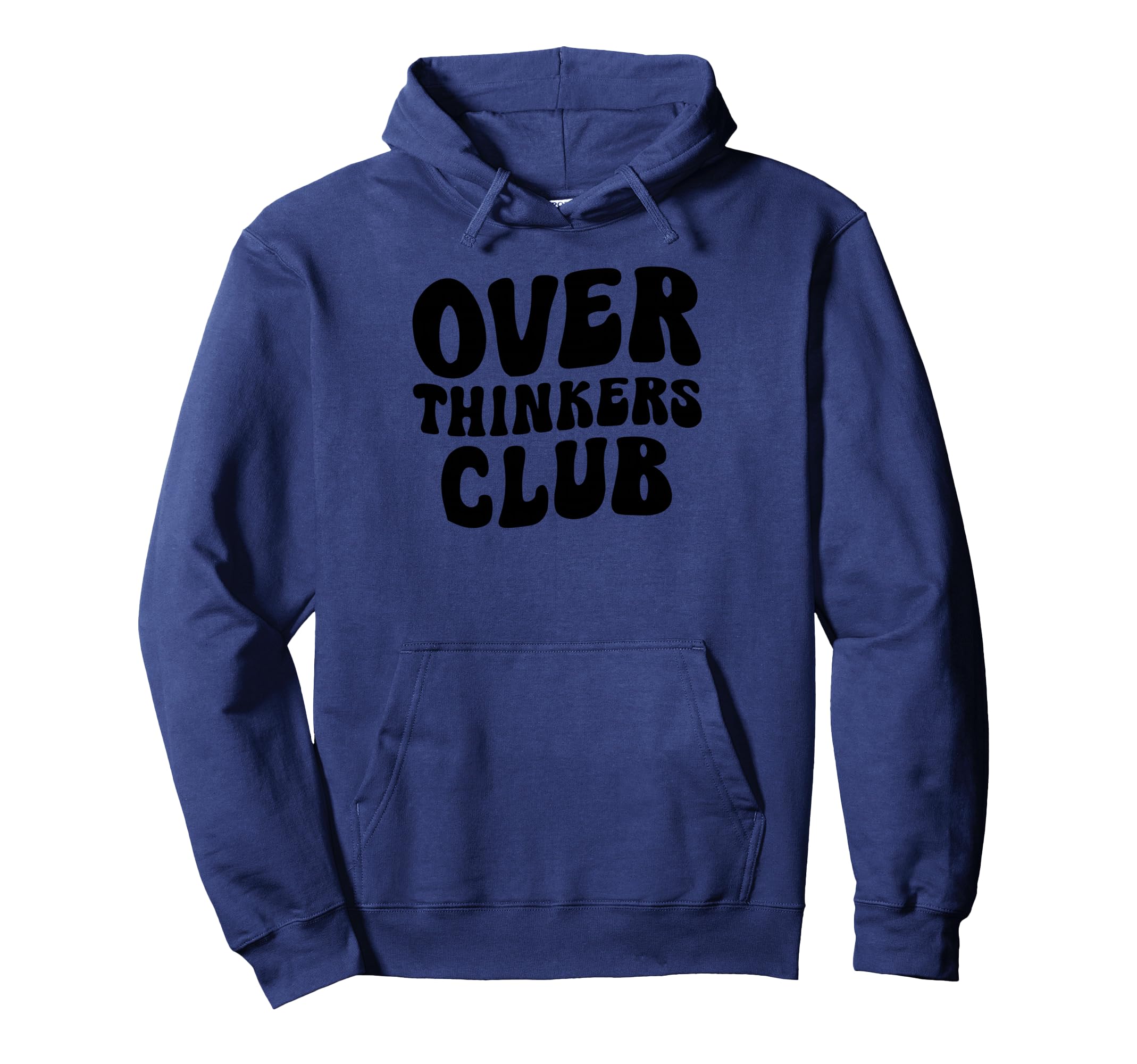 Overthinkers Club Hoodie - Casual Everyday Wear Men Women - T-Shirt, Sweatshirt, Hoodie