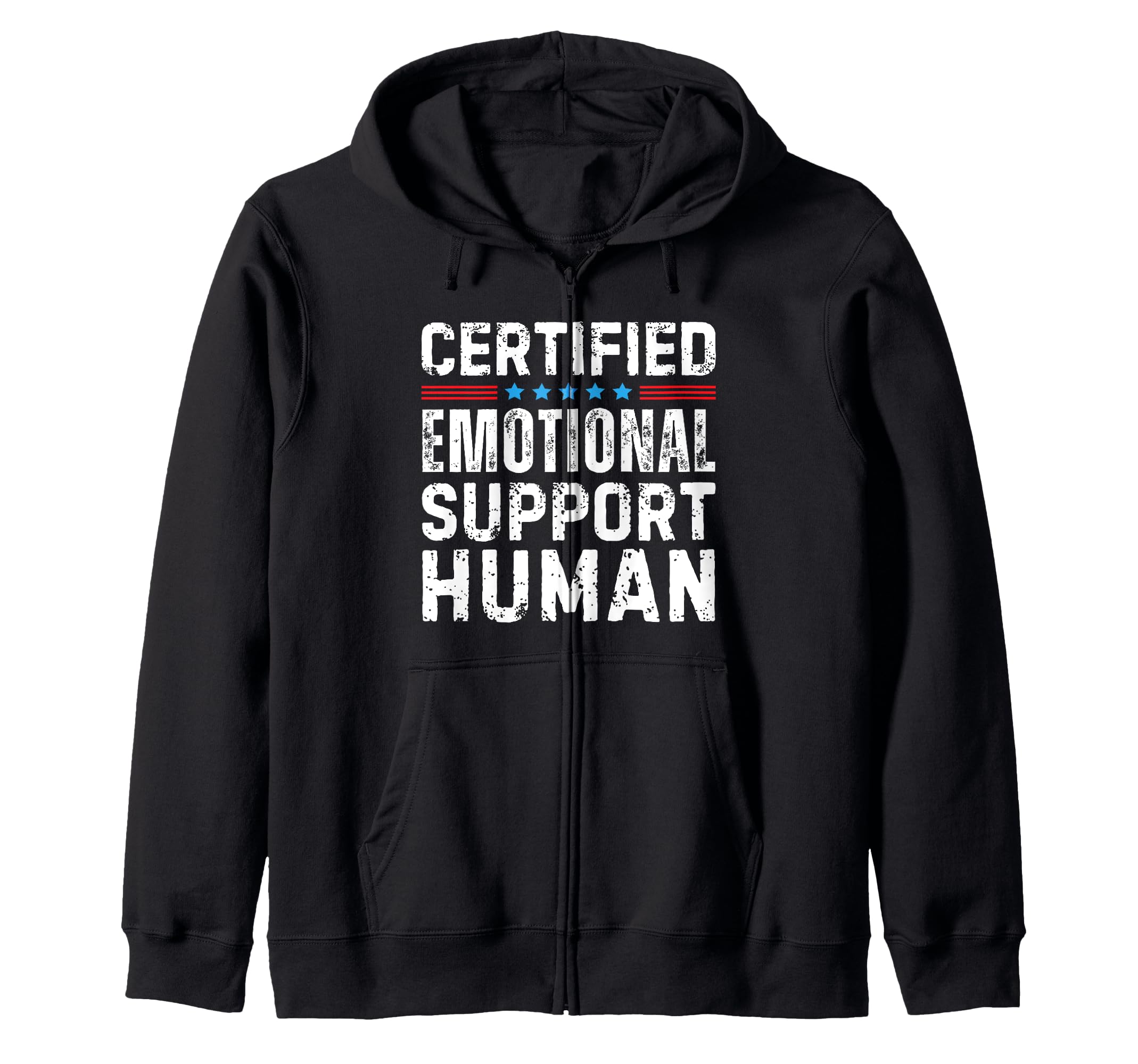 Certified Emotional Support Human T T-Shirt - Trendy Graphic Men Women - T-Shirt, Sweatshirt, Hoodie