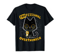Black Cat Professional Overthinker T-Shirt - Aesthetic Graphic Unisex - T-Shirt, Sweatshirt, Hoodie