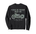 Funny Biker Im From 1900S Sweatshirt - Aesthetic Graphic Men Women - T-Shirt, Sweatshirt, Hoodie