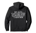 My Aunt Cant Get Mad Me Mini Her Groovy Hoodie - Unique Graphic for Adults - T-Shirt, Sweatshirt, Hoodie