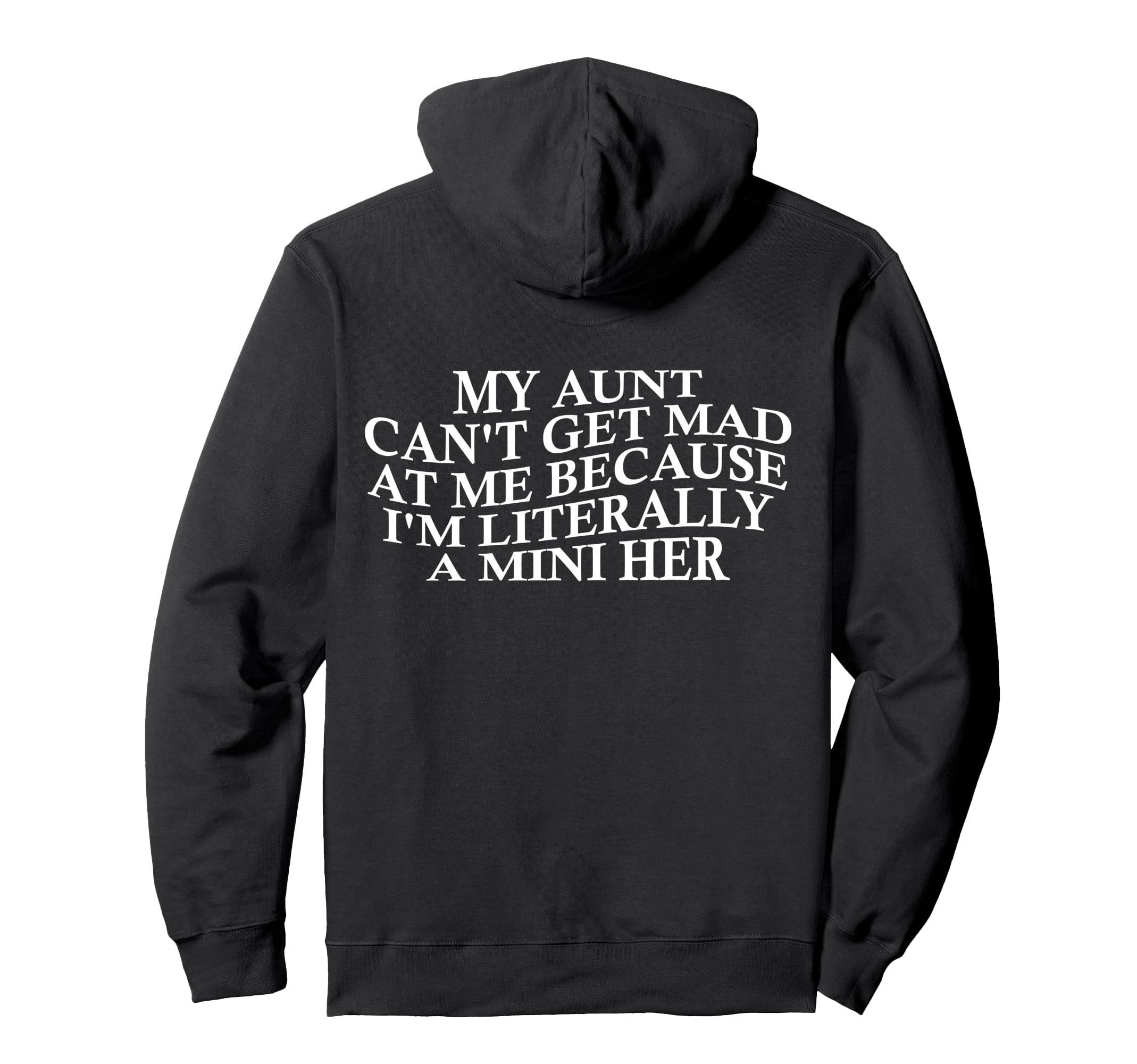 My Aunt Cant Get Mad Me Mini Her Groovy Hoodie - Unique Graphic for Adults - T-Shirt, Sweatshirt, Hoodie