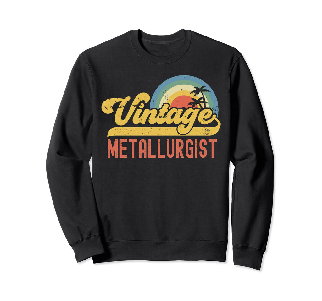 Metallurgist Sunset Profession Job Sweatshirt - Novelty Apparel Men Women - T-Shirt, Sweatshirt, Hoodie