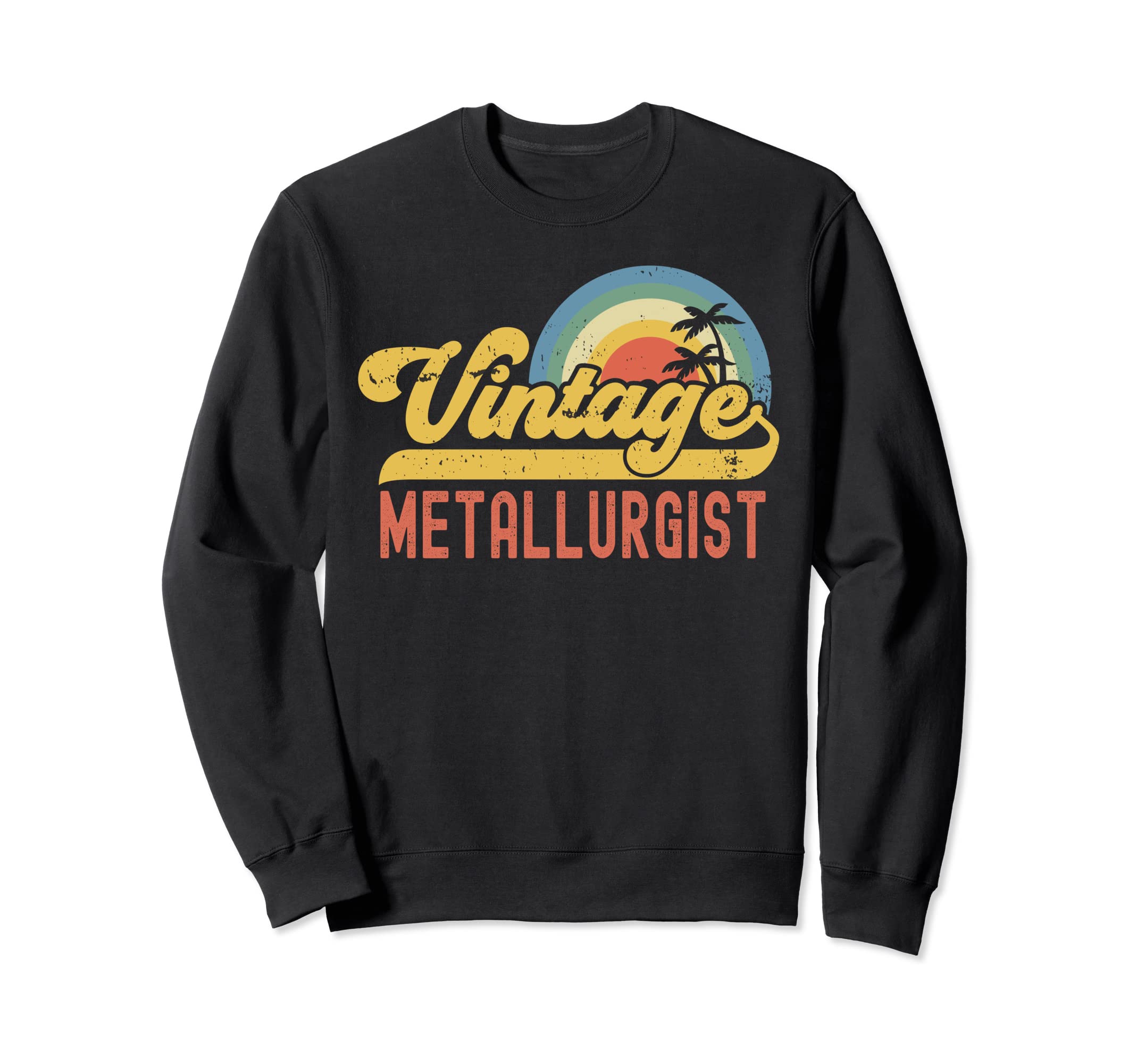 Metallurgist Sunset Profession Job Sweatshirt - Novelty Apparel Men Women - T-Shirt, Sweatshirt, Hoodie